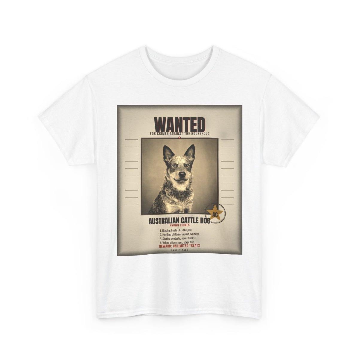 Wanted Australian Cattle Dog Tee