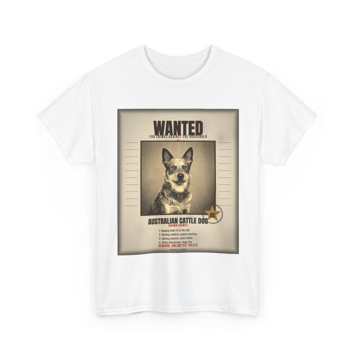 Wanted Australian Cattle Dog Tee