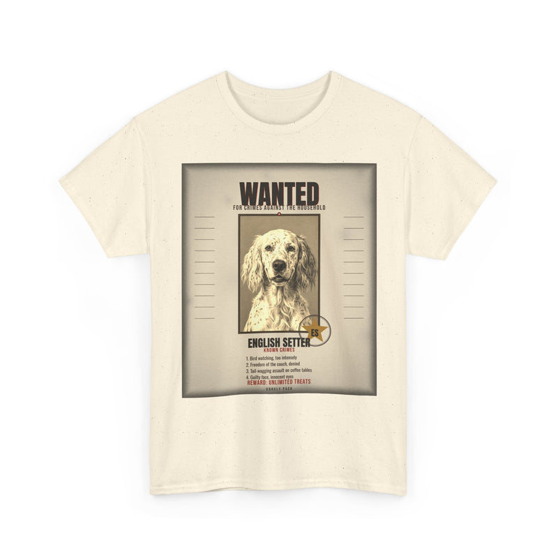 Wanted English Setter Tee