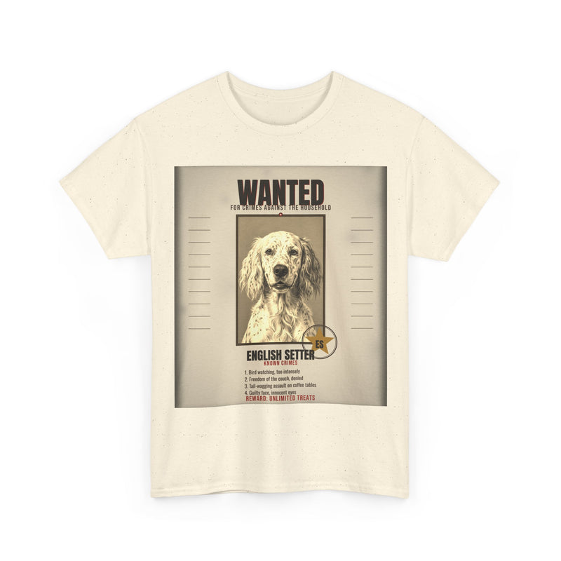 Wanted English Setter Tee
