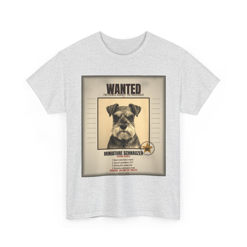 Wanted Miniature Schnauzer Tee