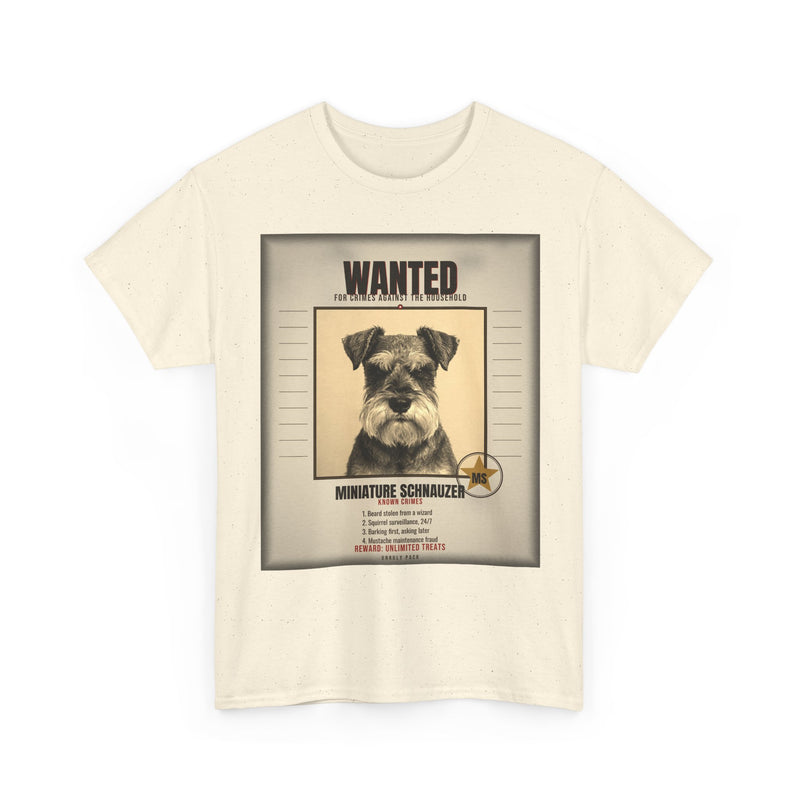 Wanted Miniature Schnauzer Tee